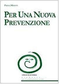 Per una nuova prevenzione