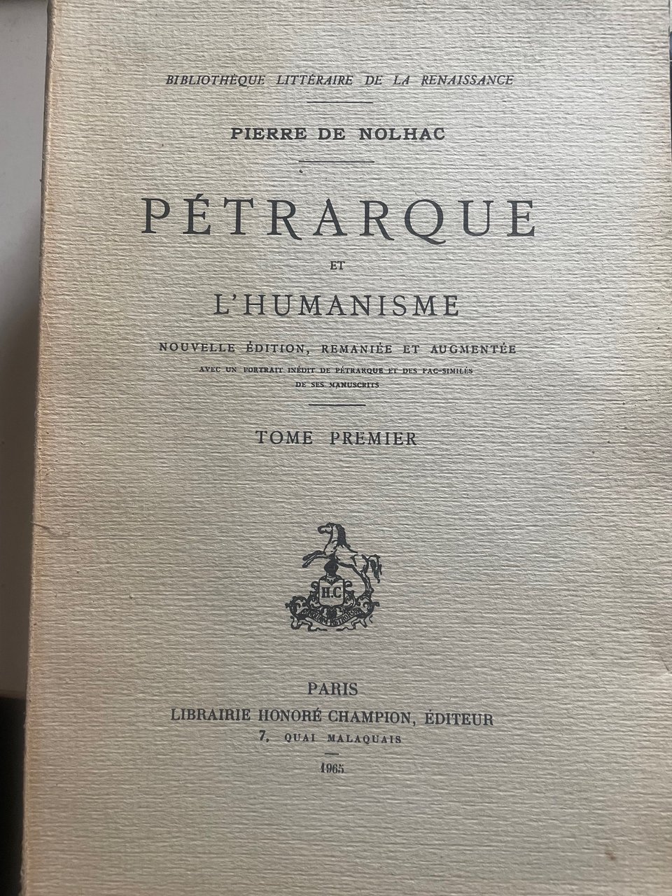 Pétrarque et l'Humanisme tome premier e tome deuxieme | Immagine principale