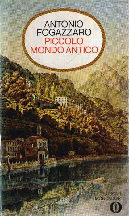 PICCOLO MONDO ANTICO OSCAR MONDADORI 1966