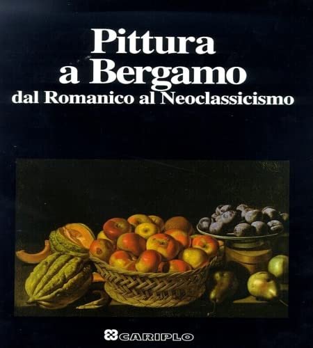 Pittura a Bergamo dal Romanico al Neoclassicismo | Immagine principale