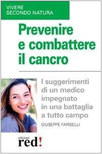 Prevenire e cucare il cancro con le medicine naturali