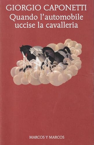 Quando l'automobile uccise la cavalleria | Immagine principale