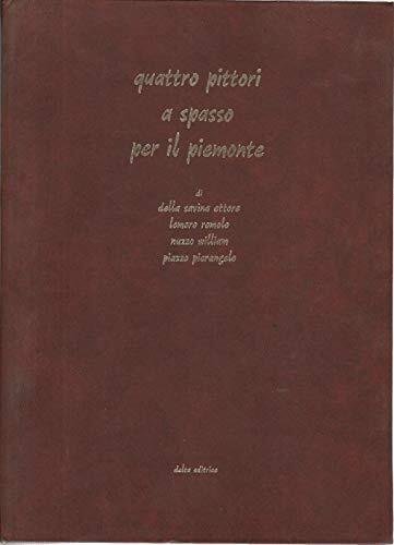 Quattro pittori a spasso per il Piemonte
