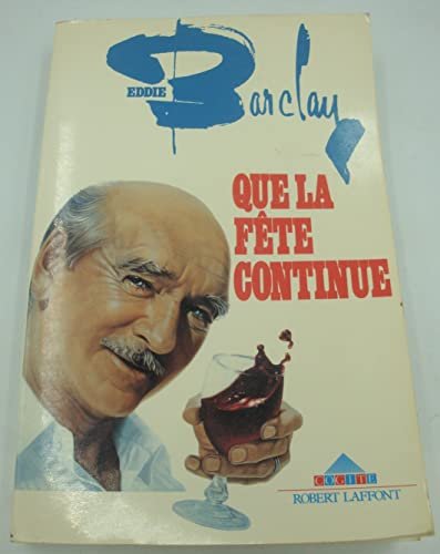 Que la fête continue | Immagine principale