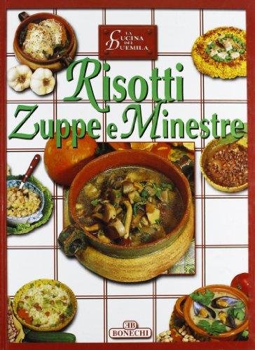 Risotti, zuppe e minestre