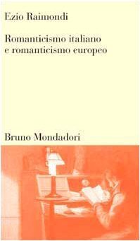 Romanticismo italiano e Romanticismo europeo