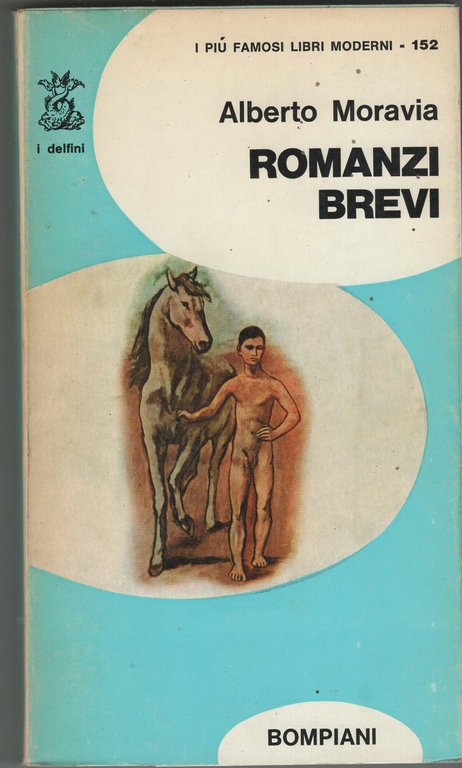 Romanzi brevi (La mascherata. Agostino. La disubbidienza. L'amore coniugale)