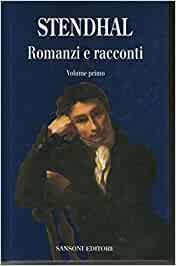 ROMANZI E RACCONTI VOLUME PRIMO