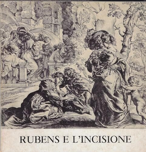Rubens e l'incisione nelle collezioni del Gabinetto Nazionale delle Stampe
