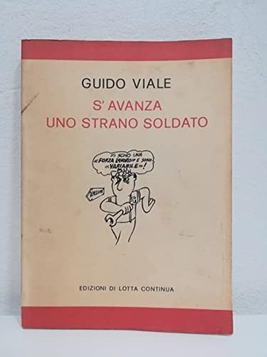 S'avanza uno strano soldato