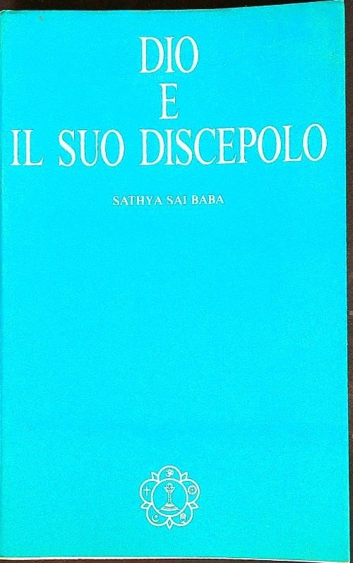 SAI BABA DIO E IL SUO DISCEPOLO | Immagine principale