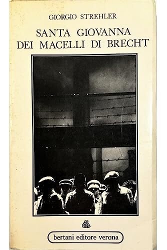 SANTA GIOVANNA DEI MACELLI DI BRECHT