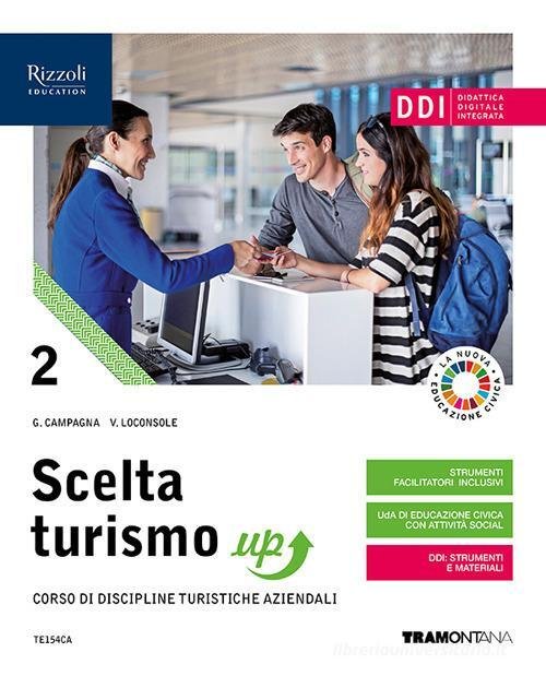 Scelta turismo up. Per le Scuole superiori. Con e-book. Con …