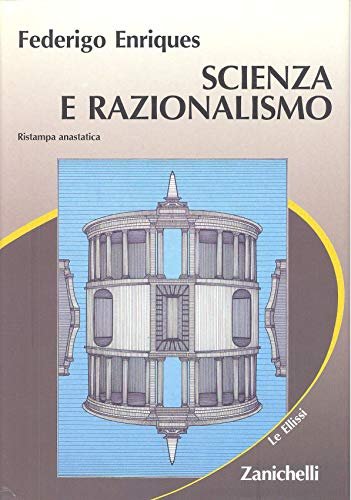 Scienza e razionalismo (rist. anast.) | Immagine principale
