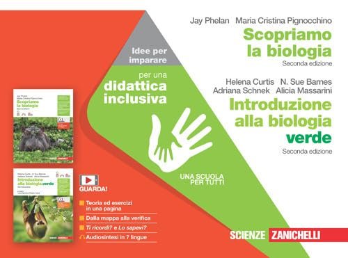 Scopriamo la biologia. Idee per imparare. Per le Scuole superiori