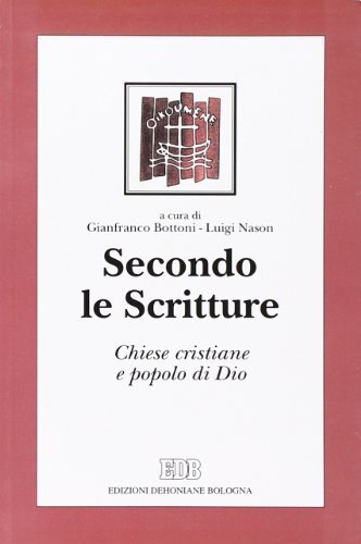 Secondo le scritture Chiese cristiane e popolo di Dio