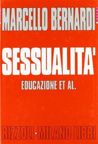 Sessualità, educazione et al.