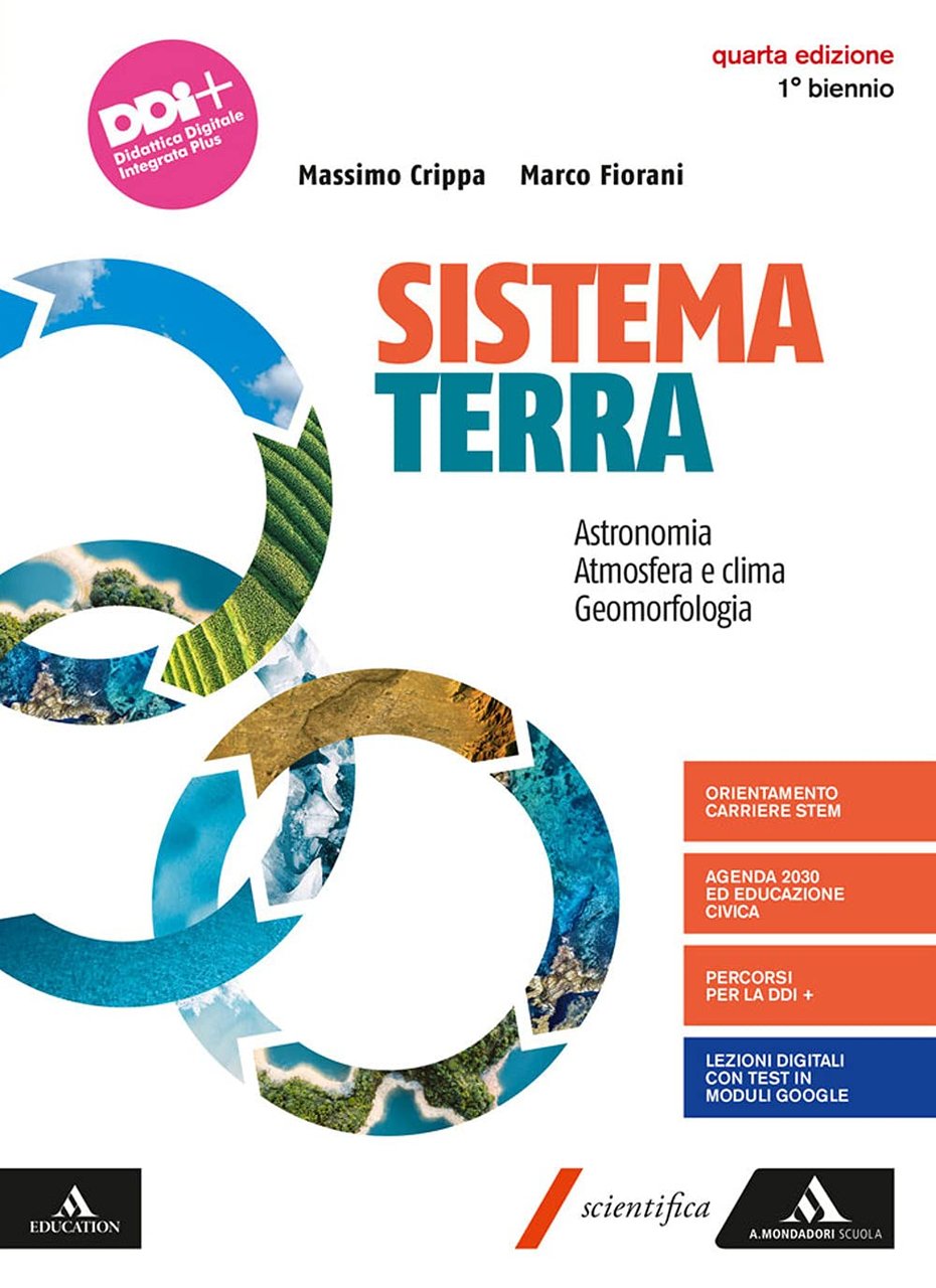 Sistema terra. Per i Licei e gli Ist. magistrali. Con …