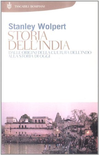 Storia dell'India. Dalle origini della cultura dell'IndIa alla storia di …