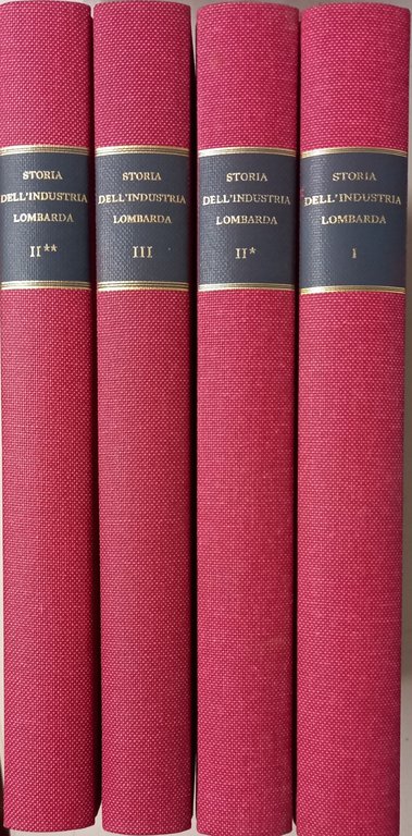 STORIA DELL'INDUSTRIA LOMBARDA (3 volumi in 4 tomi)