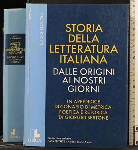 STORIA DELLA LETTERATURA ITALIANA. DALLE ORIGINI AI