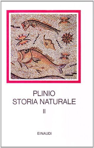 Storia naturale. Con testo a fronte. Antropologia e zoologia. Libri …