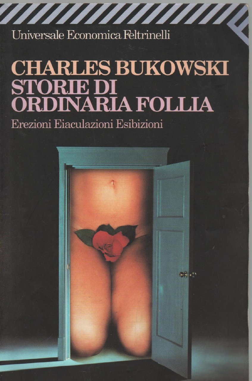 Storie di ordinaria follia