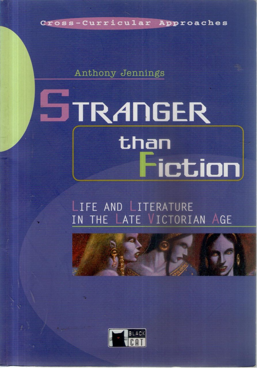 Stranger than fiction