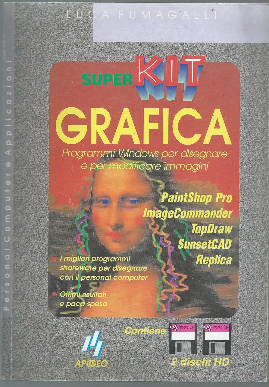 Superkit grafica. Programmi per disegnare e per modificare immagini in …