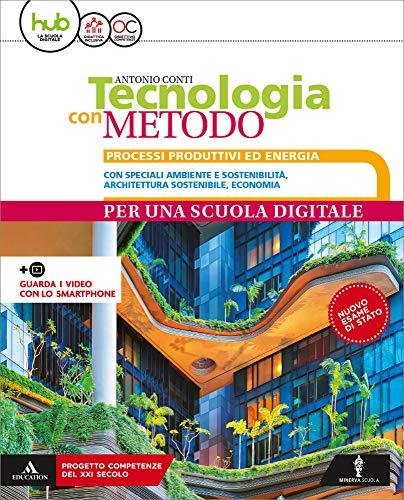 Tecnologia con metodo compatto. Per la Scuola media. Con e-book. …