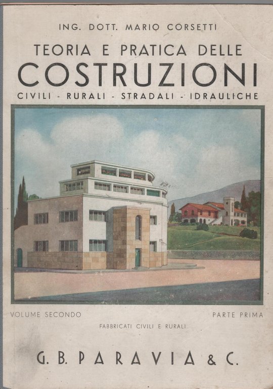 Teoria e pratica delle costruzioni volume secondo