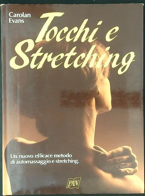 tocchi e stretching
