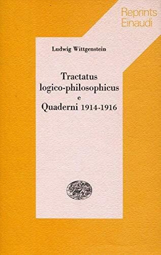 Tractatus logico-philosophicus e Quaderni 1914-1916