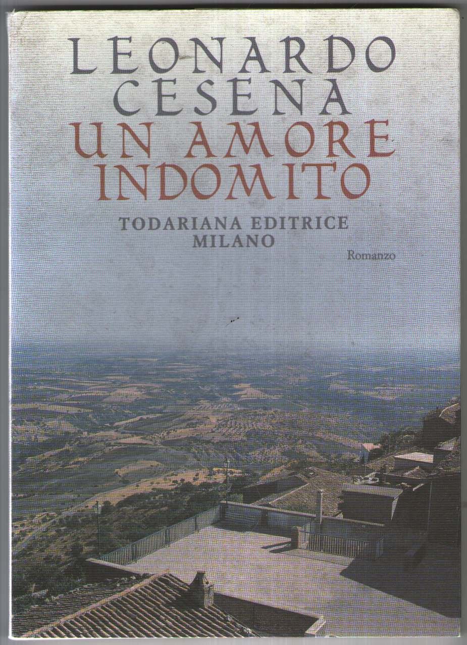 Un amore indomito. Storia vera di due giovani lucani negli …