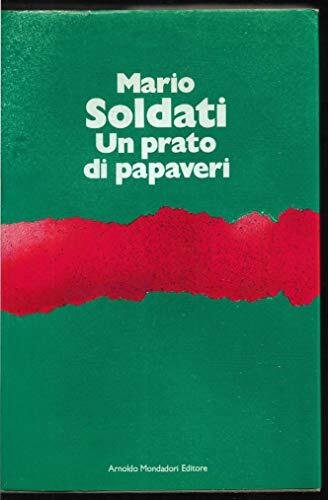 UN PRATO DI PAPAVERI - Diario 1947-1964
