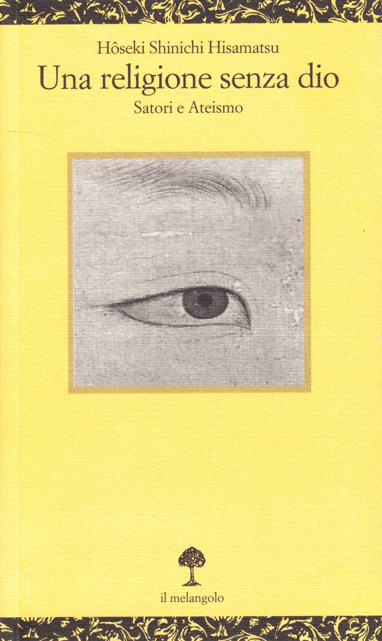 Una religione senza Dio. Satori e ateismo