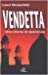 Vendetta. Una storia di speranza