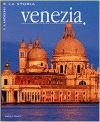 Venezia. Ediz. illustrata