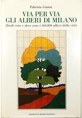 Via per via gli alberi di ?Milano | Immagine principale