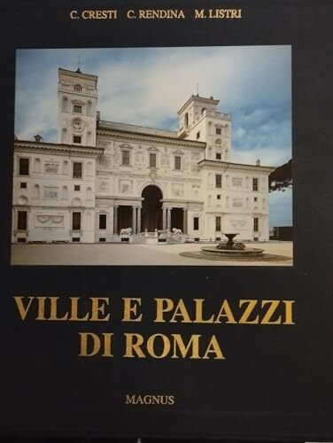 VILLE E PALAZZI DI ROMA