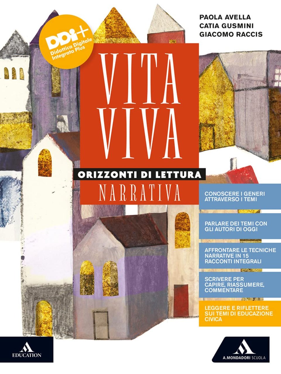 Vita viva. Orizzonti di lettura. Narrativa. Con Scrittura. Per i …