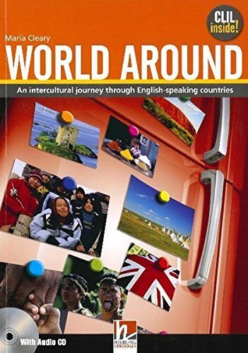 World Around. Student's Book: An intercultural journey through the English-speaking …