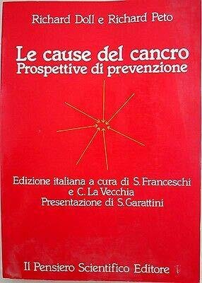 X 0297 VOLUME LE CAUSE DEL CANCRO DI RICHARD DOLL …