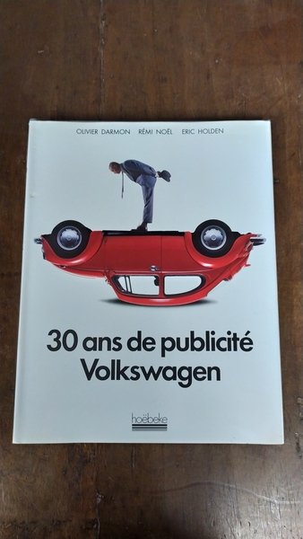 30 ans de publicitè Volkswagen