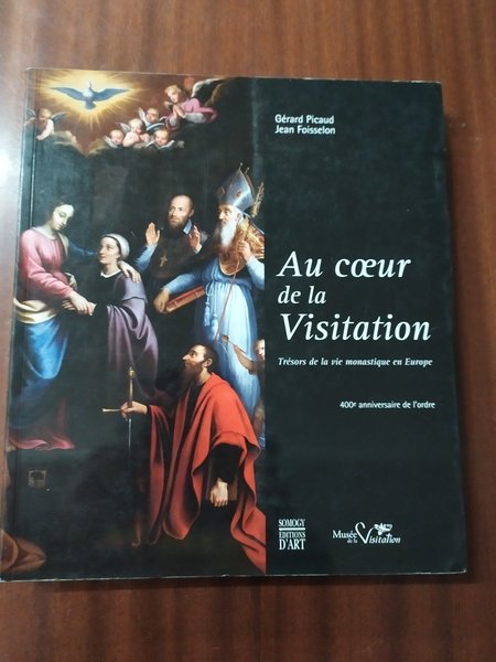 Au coeur de la visitation