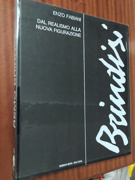 Brindisi - Dal Realismo alla Nuova Figurazione