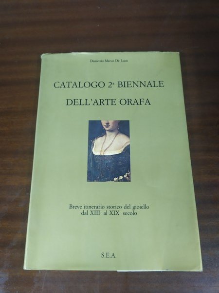 Catalogo 2^ Biennale dell'arte orafa