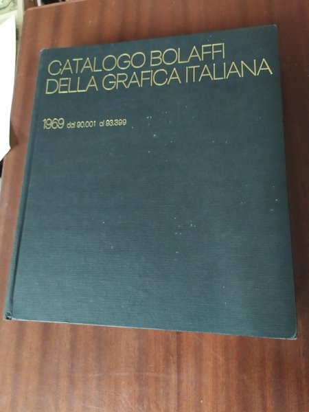 Catalogo Bolaffi della Grafica italiana