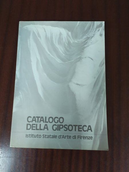 Catalogo della Gipsoteca