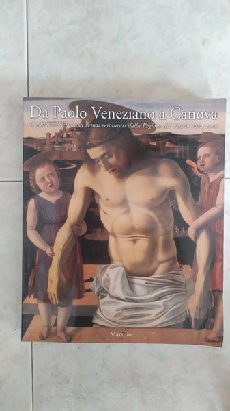 Da Paolo Veneziano a Canova